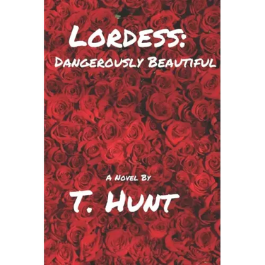 Lordess: Dangerously Beautiful