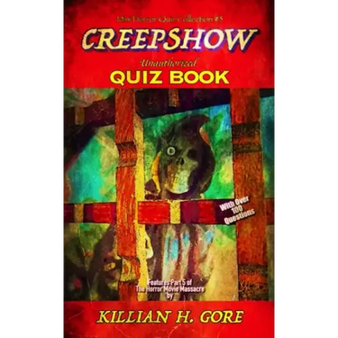 Creepshow Unauthorized Quiz Book: Mini Horror Quiz Collection #5