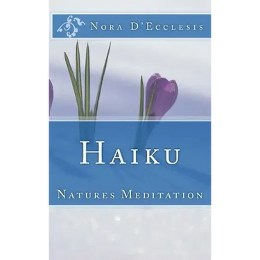 Haiku: Natures Meditation