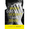 When God Doesn't Make Sense