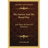 The Narrow and the Broad Way: And Other Sermons of Salvation