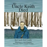 My Uncle Keith Died