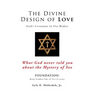 The Divine Design of Love
