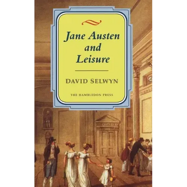 Jane Austen and Leisure
