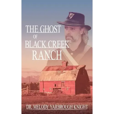 The Ghost of Black Creek Ranch