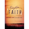 Forgotten Faith: Awakening a Hope We No Longer Know