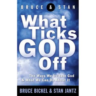 What Ticks God Off