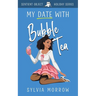 My Date with Bubble Tea
