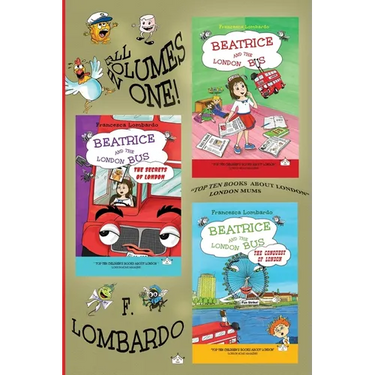 Beatrice and the London Bus Books (All in one edition vol. 1,2,3): Volume 1, 2, 3