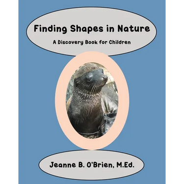 Finding Shapes in Nature: A Discovery Book for Children