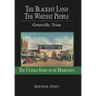 The Blackest Land the Whitest People: Greenville, Texas
