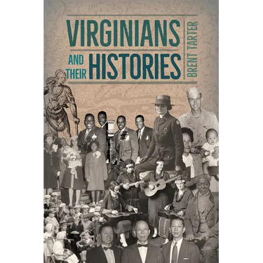 Virginians and Their Histories