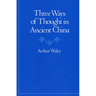 Three Ways of Thought in Ancient China