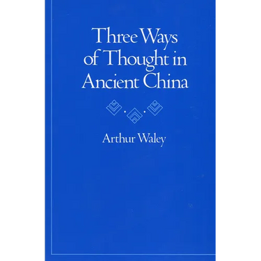 Three Ways of Thought in Ancient China