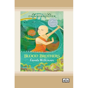Dragonkeeper 4: Blood Brothers (Dyslexia-Friendly Edition)
