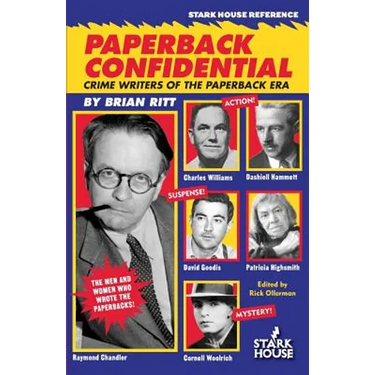 Paperback Confidential: Crime Writers of the Paperback Era