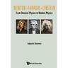 Newton . Faraday . Einstein