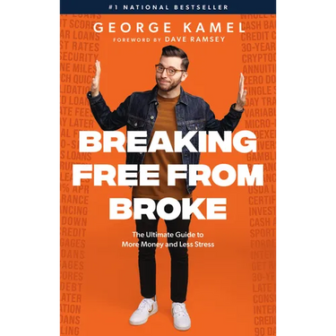 Breaking Free from Broke: The Ultimate Guide to More Money and Less Stress