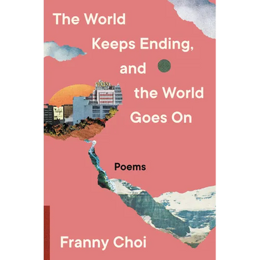 The World Keeps Ending, and the World Goes on