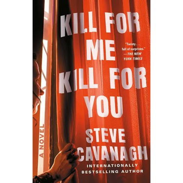 Kill for Me, Kill for You