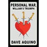 Personal War, William's Triumph