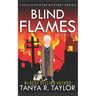 Blind Flames