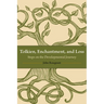Tolkien, Enchantment, and Loss: Steps on the Developmental Journey