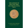 The Genesis of the Civil War: The Story of Sumter, 1860-1861