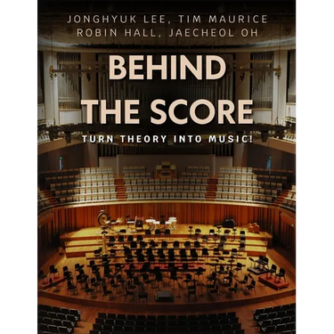 Behind the Score: Turn Theory into Music!