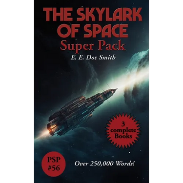 The Skylark of Space Super Pack