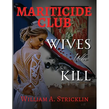 Mariticide Club - Wives Who Kill