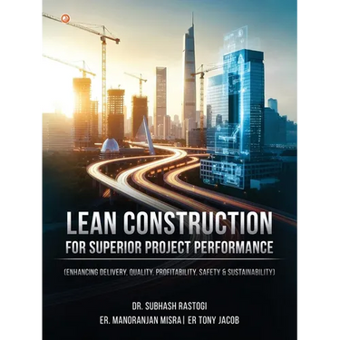 Lean Construction For Superior Project Performance