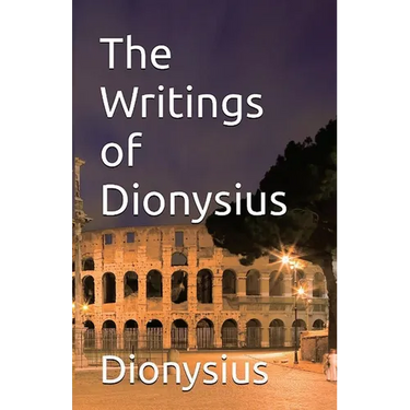 The Writings of Dionysius