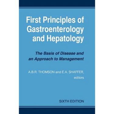 First Principles of Gastroenterology and Hepatology