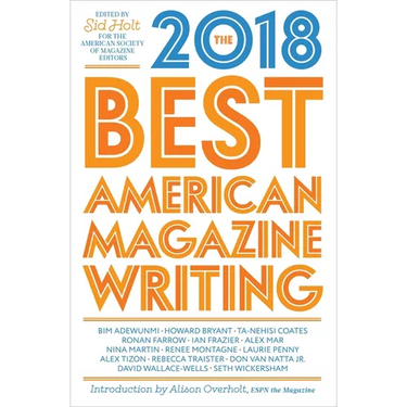 The Best American Magazine Writing 2018