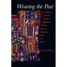 Weaving the Past: A History of Latin America's Women from the Prehispanic Period to the Present