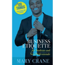 100 Things You Need to Know: Business Etiquette: For Students and New Professionals