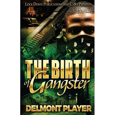 The Birth of a Gangster