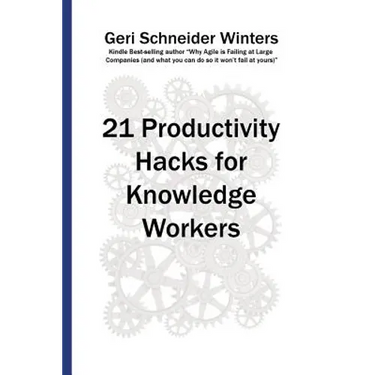 21 Productivity Hacks for Knowledge Workers