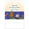 Dante and the Origins of Italian Literary Culture