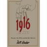 The 1916 Project: The Lyin', The Witch and the War We're In