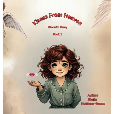 Kisses From Heaven: Life with Daisy