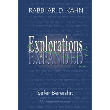 Explorations Expanded (Bereishit)
