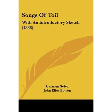 Songs Of Toil: With An Introductory Sketch (1888)