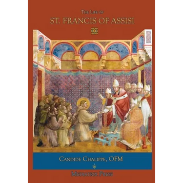 The Life of St. Francis of Assisi