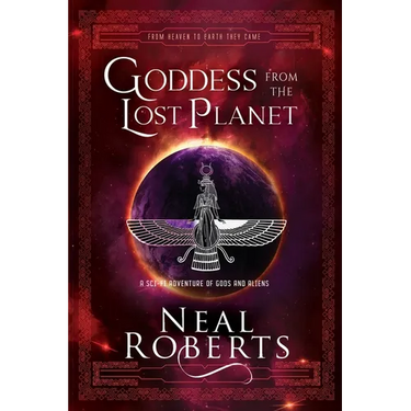 Goddess from the Lost Planet: A Sci-Fi Adventure of Gods and Aliens