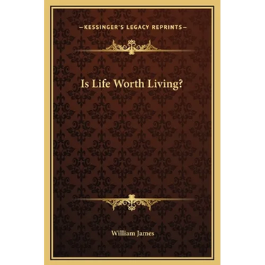 Is Life Worth Living?