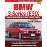 BMW 3-Series (E30) Performance Guide: 1982-1994