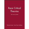 Race Critical Theories