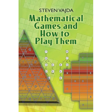 Mathematical Games and How to Play Them